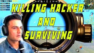 KILLING HACKER AND SURVIVING IN PUBG MOBILE [upl. by Billen]