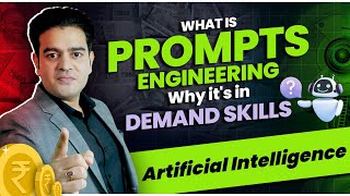 What is Prompt Engineering and Why its in Demand Skills  Prompt Engineering Kya Hai Full Course [upl. by Yusuk]