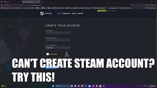 If You Cant Create A Steam Account Try This [upl. by Nomla550]