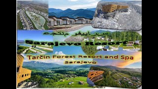 منتجع سراييفو  Sarajevo Resort  Tarčin Forest Resort and Spa Sarajevo [upl. by Uolymme324]