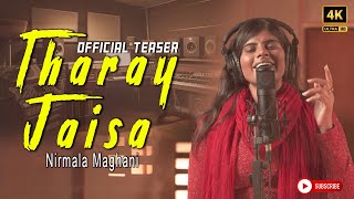 Tharay Jaisa  Official Teaser  Nirmala Maghani [upl. by Dnomyaw]