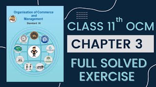 11th OCM CHAPTER 3 SMALL SCALE INDUSTRY AND BUSINESS  Full solved and explained exercise  HSC [upl. by Eseekram]