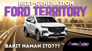 Reasons why you need to consider the Next Gen Ford Territory  AutoAvia PH [upl. by Pudendas]