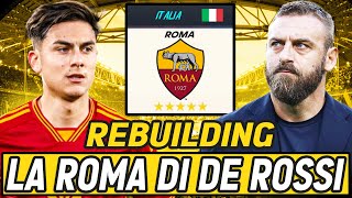 REBUILDING DELLA NUOVA ROMA DI DANIELE DE ROSSI [upl. by Earissed456]