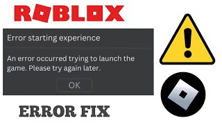 Roblox Error starting experience I An error occurred trying to launch the experience Roblox Down [upl. by Hanid]