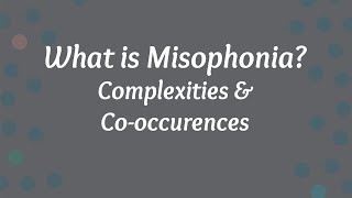 Misophonia What is Misophonia [upl. by Issirk]