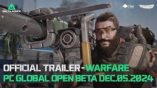 Delta Force  Official PC Open Beta Warfare Trailer ft 2WEI [upl. by Ennaid]