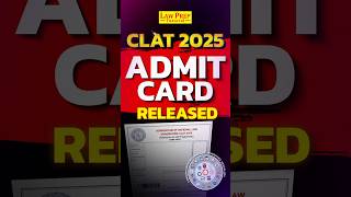 CLAT 2025 Admit Card OUT MustHave Items for Exam Day Success [upl. by Asseniv]