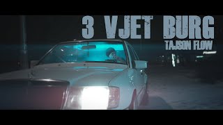 TAJSON FLOW  3 Vjet Burg prod by prodm61 x prodbysana2 [upl. by Motteo]