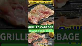 Grilling chicken thighs chciken cabbage grilledmeat [upl. by Uolymme]