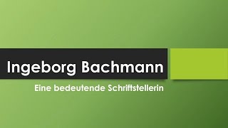 Ingeborg Bachmann [upl. by Dnama214]