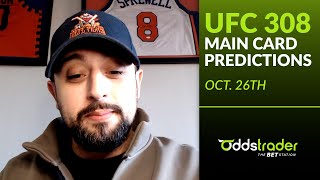 UFC Picks  UFC 308 Main Card Analysis by Jefe Picks Oct 26th [upl. by Enaled]