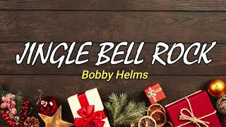 Jingle Bell Rock Lyrics  Bobby Helms  Christmas Song [upl. by Akina54]