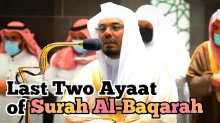 BEAUTIFUL RECITATION I Last two verses of Surah AlBaqarah I Sheikh Yasser AdDossary [upl. by Odranoel]