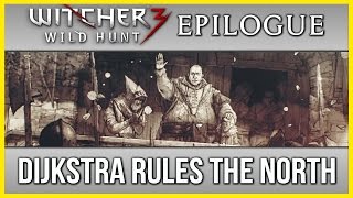 Witcher 3 Ending Epilogue ► Dijkstra becomes King of Redania and Rules the North [upl. by Anauqahc]