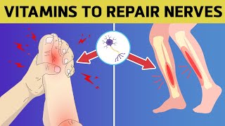 Top 5 Vitamins to Heal and Repair Nerve Damage [upl. by Ydnas]