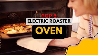 Best Electric Roaster Oven in 2024 👇 Top 5 Reviewed [upl. by Aiker]