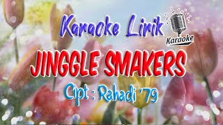 Jingle Smakers [upl. by Aym]