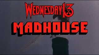 Wednesday 13  Haunt Me  Madhouse 1974 [upl. by Irej729]