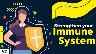 7 Ways To Strengthen Your Immune System [upl. by Aleda]