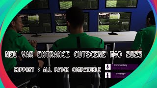 NEW VAR ENTRANCE CUTSCENE MOD 2023  ALL PATCH COMPATIBLE  SIDER amp CPK VERSION [upl. by Hutchings]