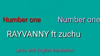 Rayvanny ft zuchu number one in English 😍 [upl. by Ilrebmik]