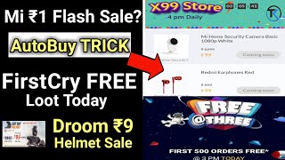 Mi Anniversary Flash Sale AutoBuy Order TRICK FirstCry Free Shopping Droom ₹9 Helmet Sale [upl. by Romeyn]