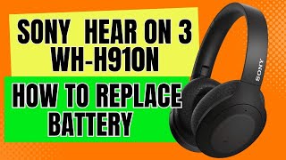 How to Replace Sony WHH910N Battery Part for hear on 3 Headphones  Repair  DIY  Fix  Power [upl. by Nosreg420]