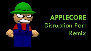 applecore disruption part instrumental remix [upl. by Lutim]