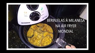 BERINJELA À MILANESA PERFEITA NA AIR FRYER AF03 🍴 TOP CHEF [upl. by Torrence]