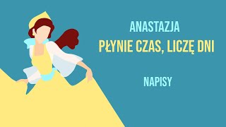 Anastazja  Płynie czas  TEKST PL [upl. by Artemed625]