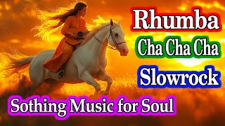 New Rhumba amp Cha Cha Cha Instrumental – Relaxation amp Stress Relief with Positivity Beautiful Nature [upl. by Anikram825]