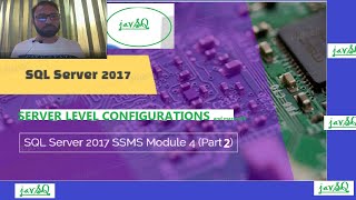 Module 4 Part 2 SQL Server 2017 Server Level configurations Service and master Database URDUHINDI [upl. by Brooke]