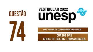 Unesp 2022  Exatas e Humanidades  Questão 74 [upl. by Siahc]