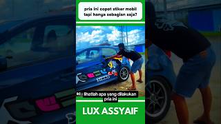 PRIA INI COPOT STIKER MOBIL TAPI HANYA SEBAGIAN SAJA DAN HASILNYA shorts [upl. by Kcirddahc]