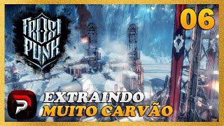 Toda importância ao carvão T2E06 Frostpunk PTBR [upl. by Meluhs334]