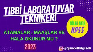 TIBBİ LABORATUVAR TEKNİKLERİ BÖLÜMÜ  atama kpss2023 [upl. by Anaira916]