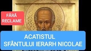 ACATISTUL SFÂNTULUI IERARH NICOLAE ARHIEPISCOPUL MIRELOR LICHEI 6 DECEMBRIE [upl. by Hilaire122]