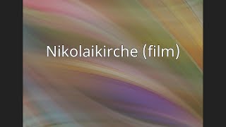 Nikolaikirche film [upl. by Anaoy]