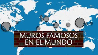 Muros famosos en el mundo  historia y mapas [upl. by Eibrik]