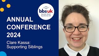 Supporting Siblings  Clare Kassa  BBS UK Conference 2024 [upl. by Erimahs299]