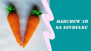 Marchew 3D na szydełku Amigurumi [upl. by Buxton]