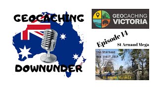 Geocaching Downunder Podcast  Episode 14  St Arnaud Mega [upl. by Sairu996]