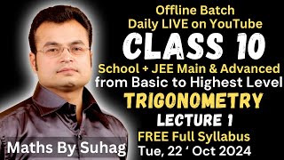 Trigonometry Lecture 1 New Offline Batch Daily Live on YouTube Class 10 Time 3 pm to 4 pm [upl. by Bertero729]