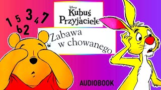 KUBUŚ PUCHATEK I PRZYJACIELE ZABAWA W CHOWANEGO AUDIOBOOK [upl. by Mot329]