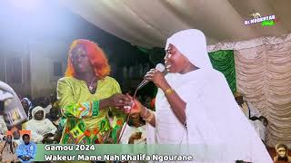 Gamou2024 Wakeur Mame Nah khalifa a ngourane [upl. by Sherry]