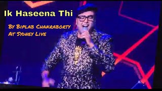 Ik haseena thi by Biplab Chakraborty ikhaseenathisong karz kumarsanulive karzsong [upl. by Virginia271]