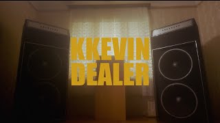 KKevin  DEALER Official Music Video [upl. by Beuthel18]