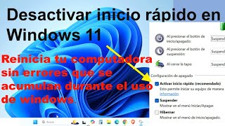 DESACTIVAR INICIO RAPIDO EN WINDOWS 11 [upl. by Ahsatal923]