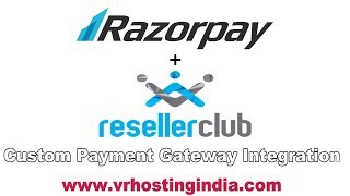 Integrate Razorpay with ResellerClub Custom Payment Gateway Integration VRHostingindia [upl. by Iorgo]